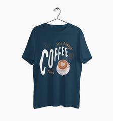 Male Round Neck Half Sleeve Classic | It's Always Coffee Time