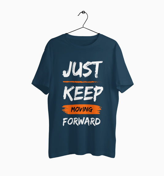 Male Round Neck Half Sleeve Classic | Just Keep Moving Forward